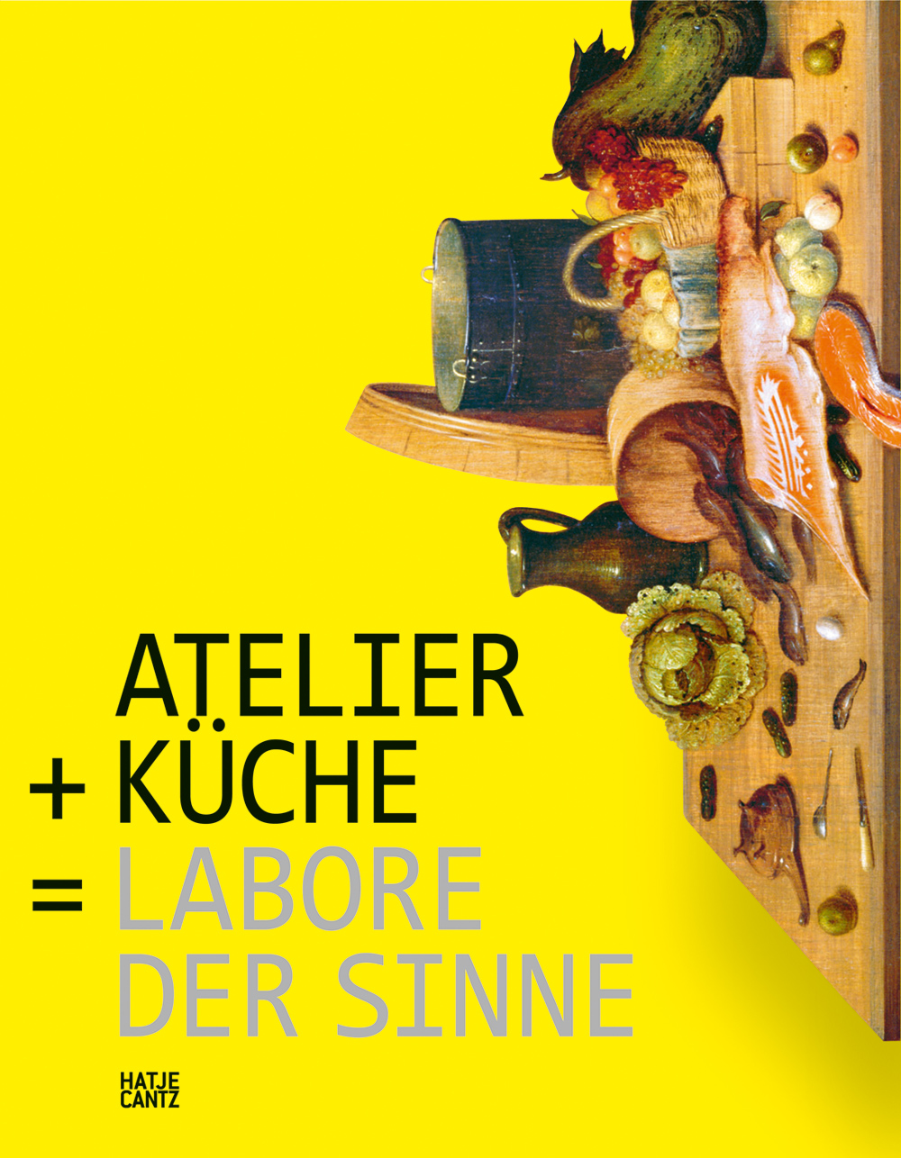 Atelier + Küche, Labore der Sinne
